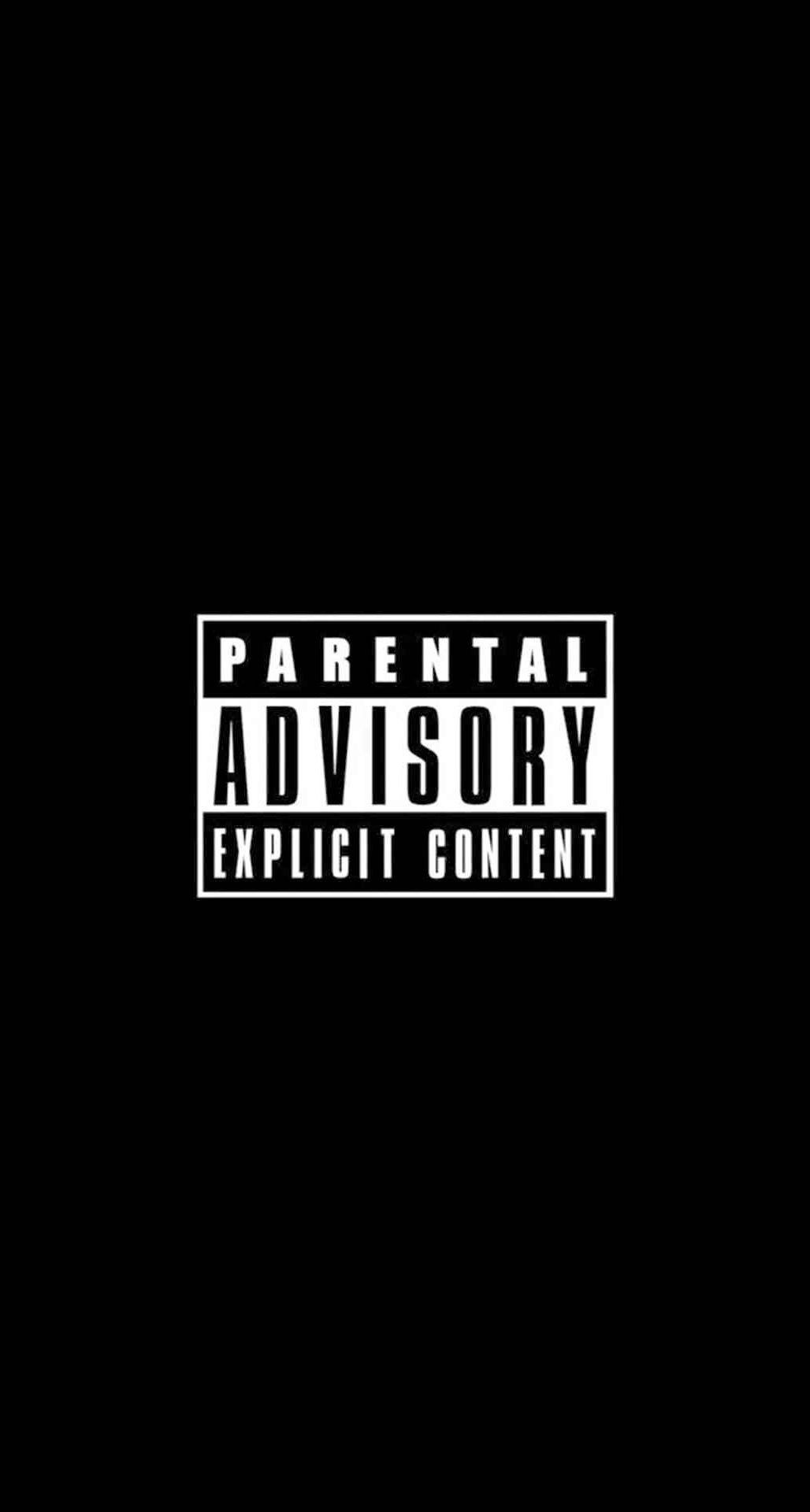 Featured image of post 1080P Parental Advisory Wallpaper Hd